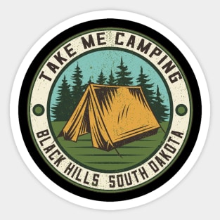 Take Me Camping Black Hills South Dakota Sticker